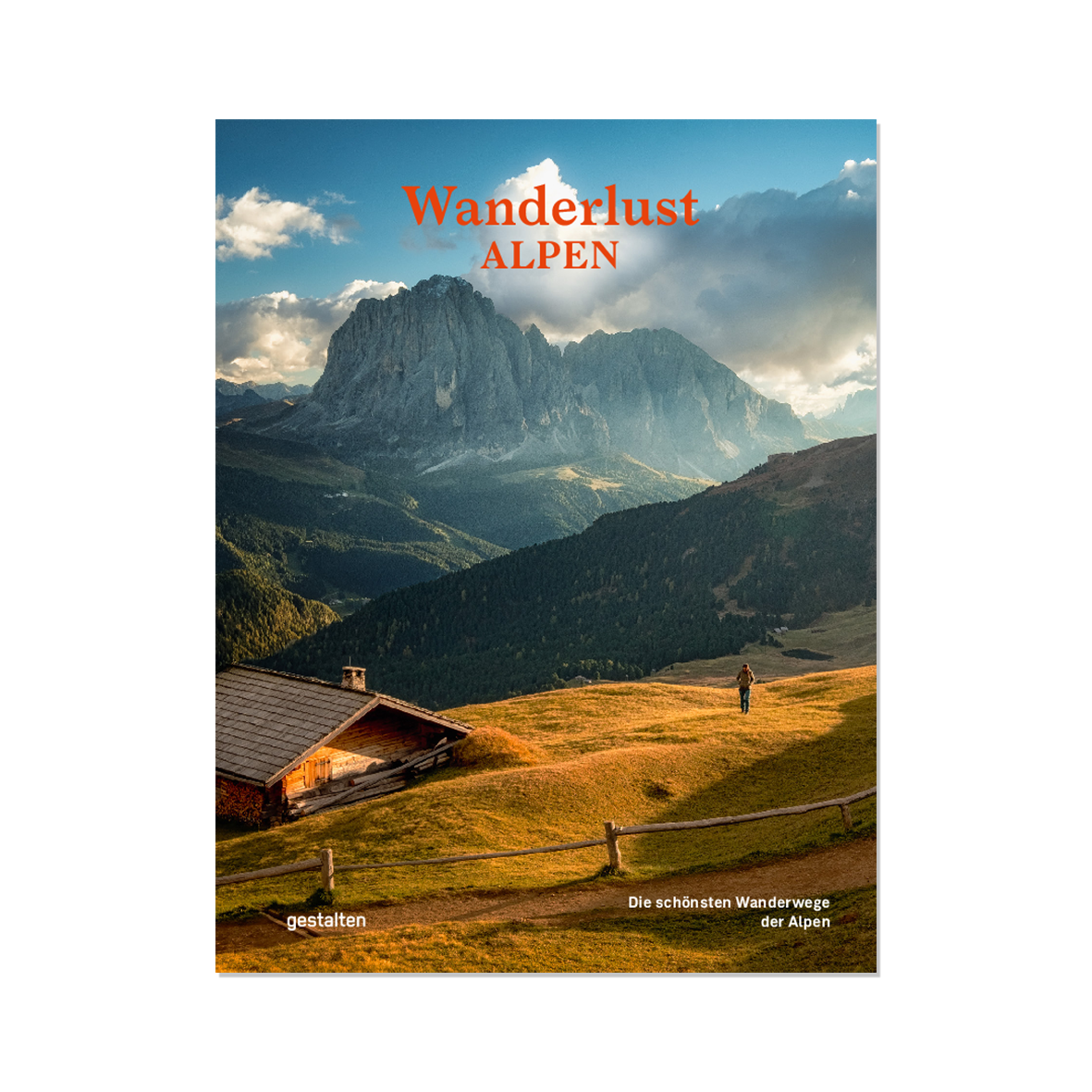 Wanderlust Alpen